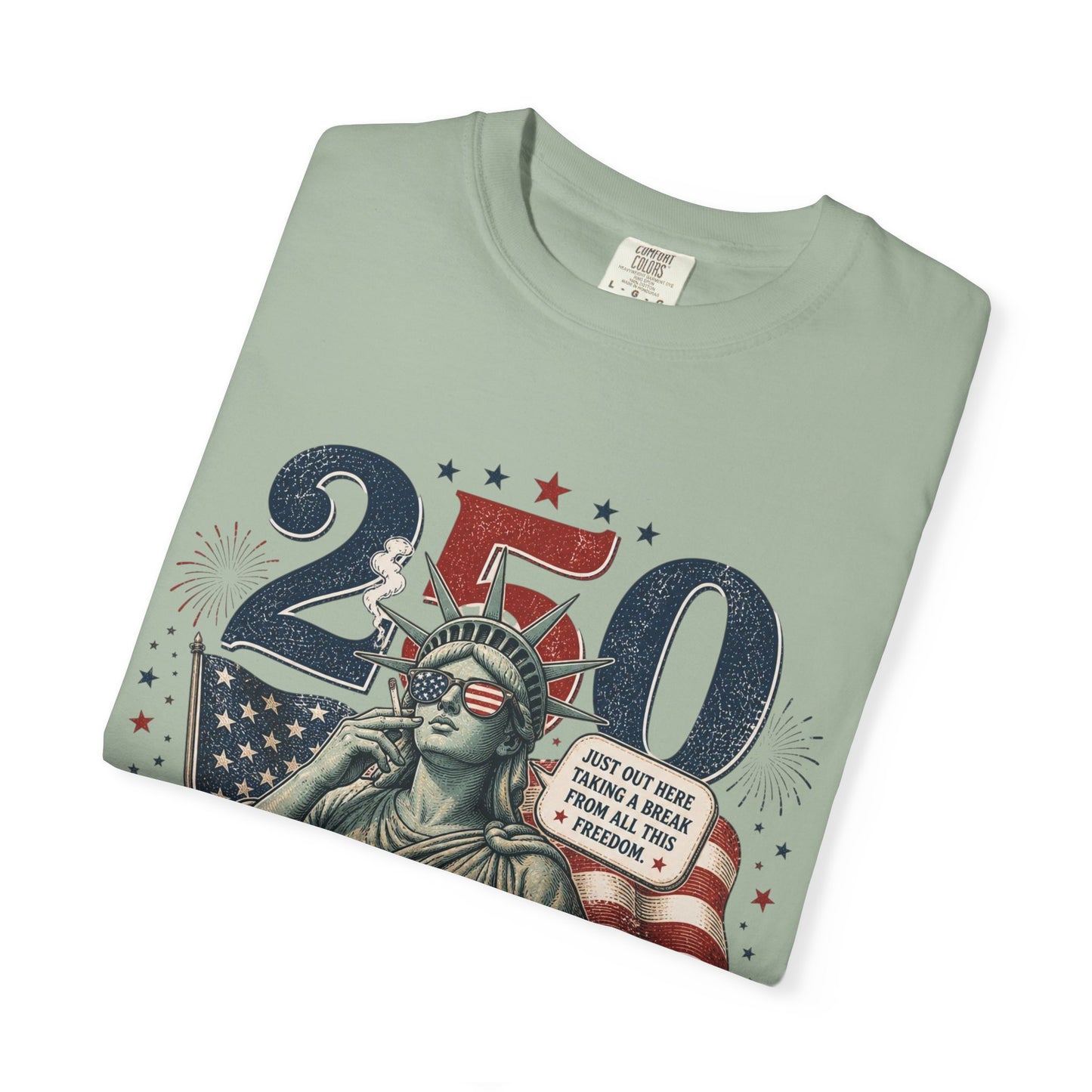 250th Anniversary Statue of Liberty T-Shirt — 1776–2026 Patriotic Tee