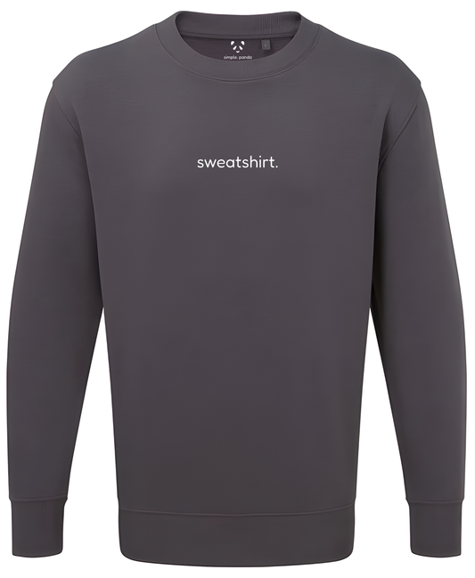 simple. sweatshirt. snug. charcoal.